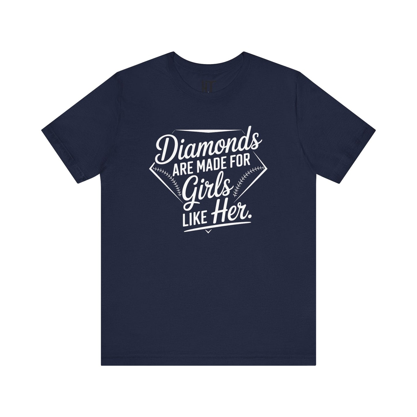 Diamonds Are Made for Girls Like Her T-Shirt