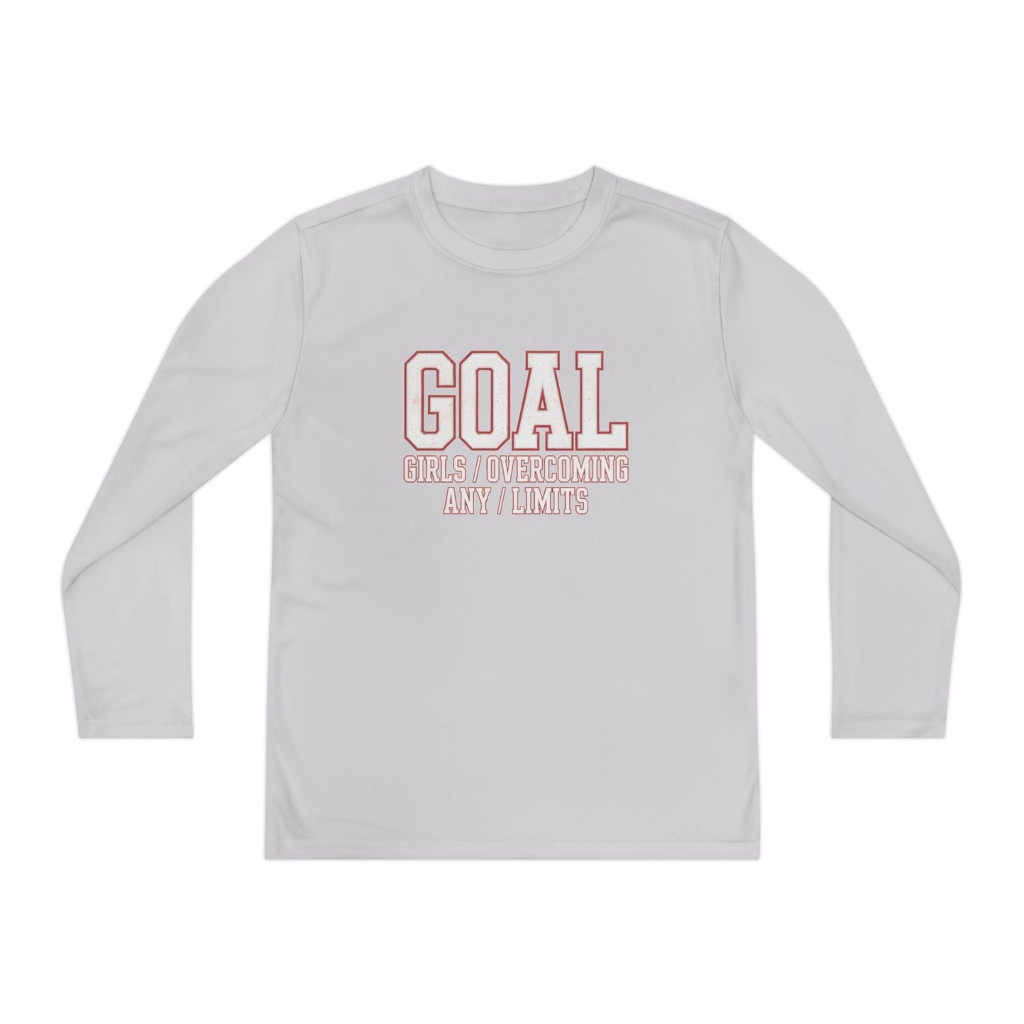 Goal: Girls Overcoming Any Limits Youth Long Sleeve Competitor Tee