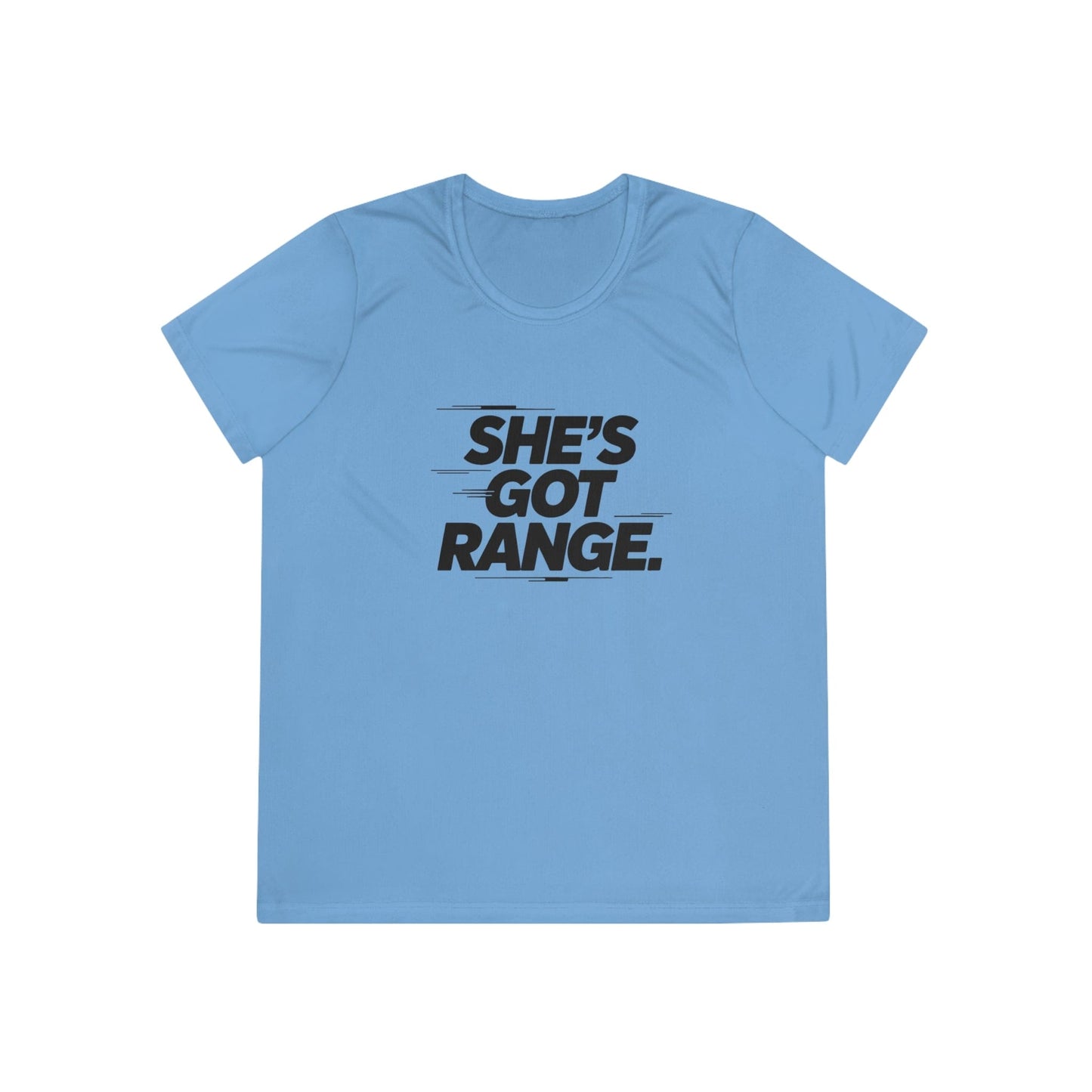 She's Got Range Ladies Moisture Wicking Tee