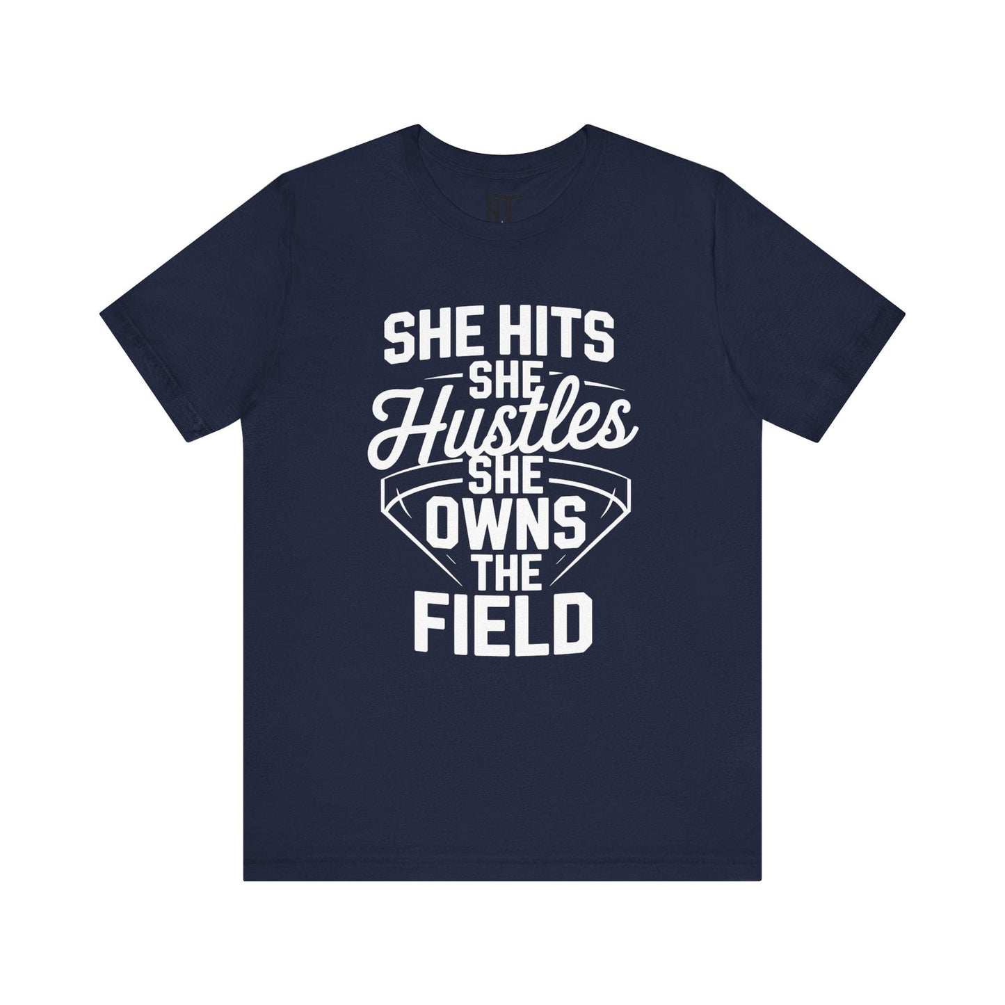 She Hits She Hustles She Owns the Field  T-Shirt