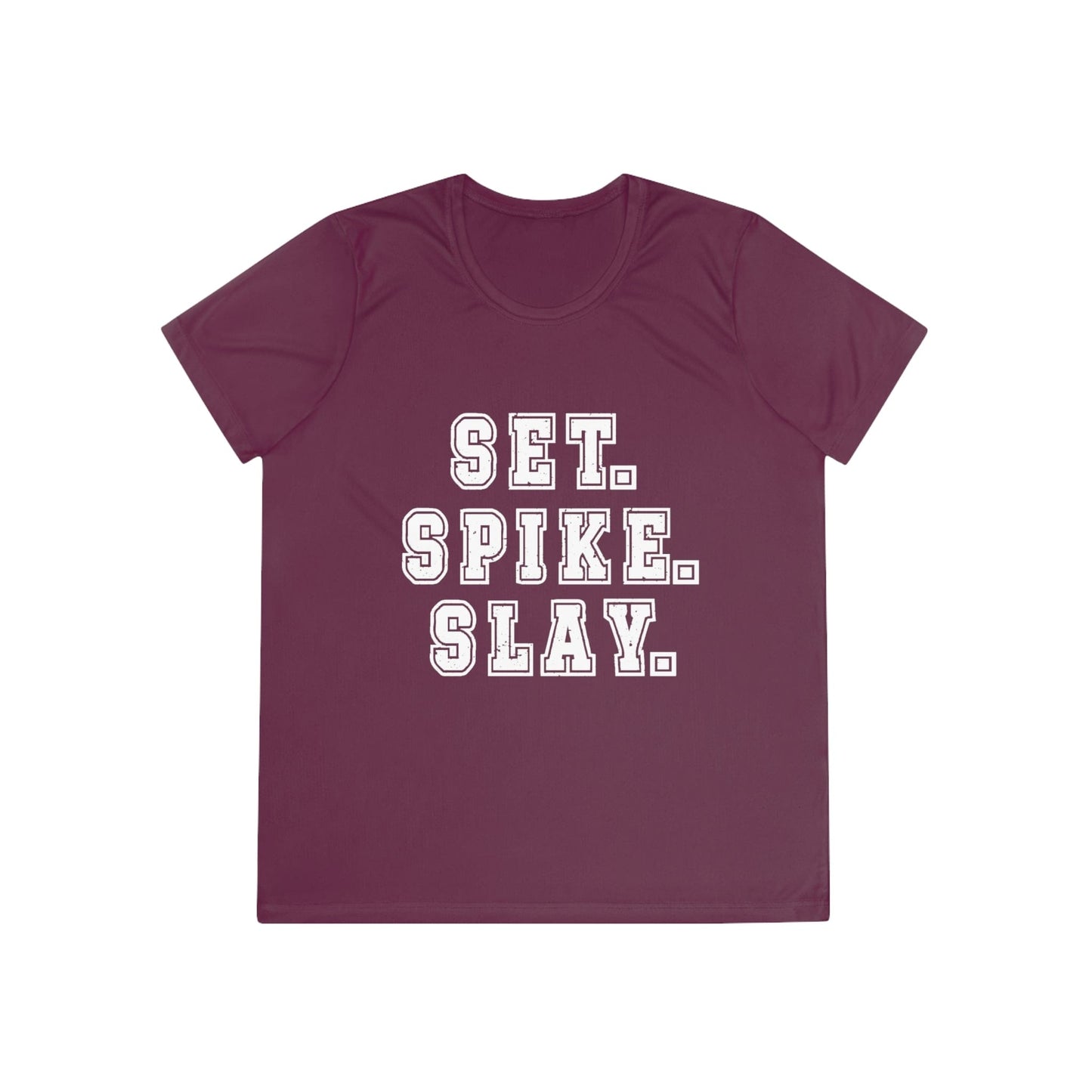 Set.Spike.Slay Ladies Moisture Wicking Tee