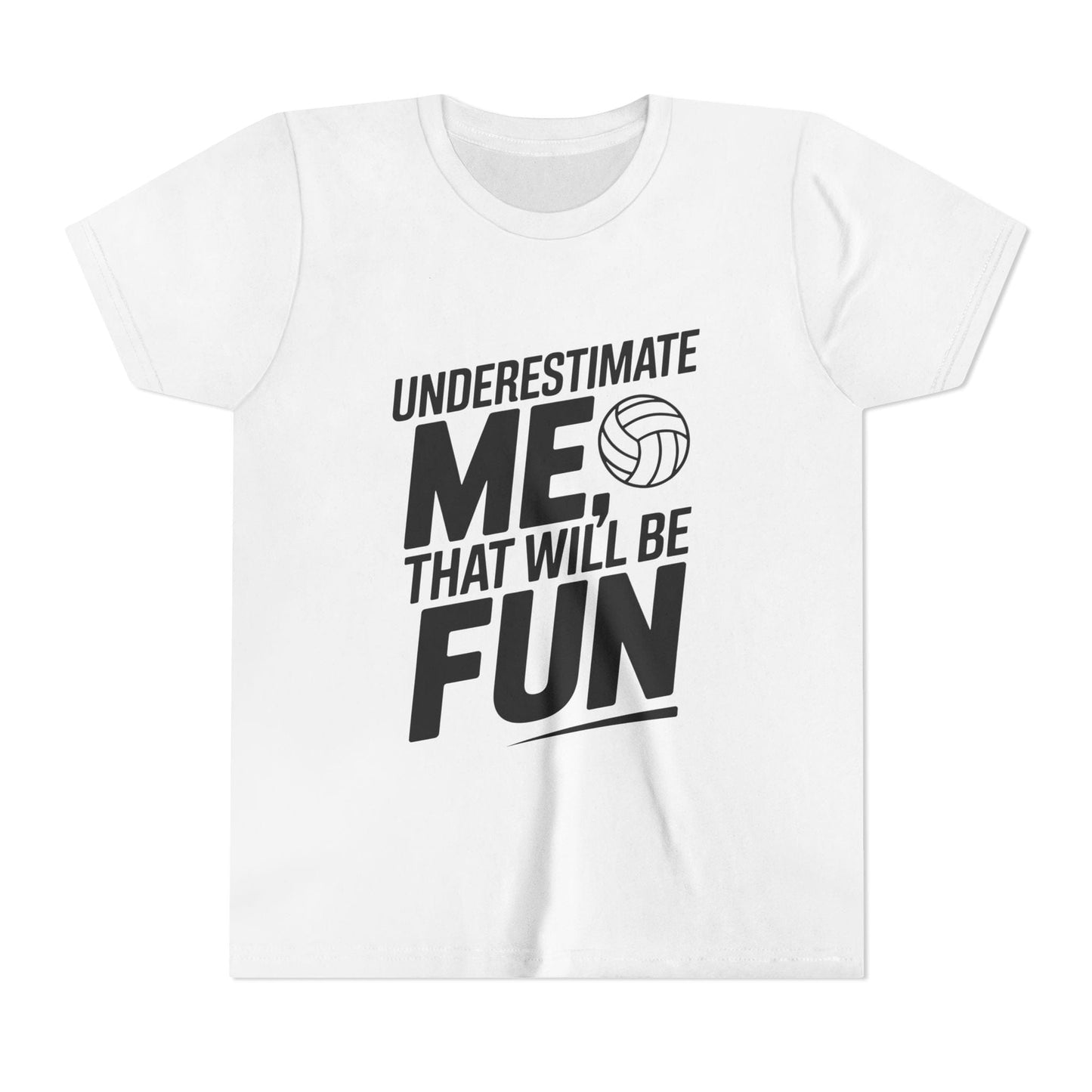 Underestimate Me, Volleyball Youth Short Sleeve Tee