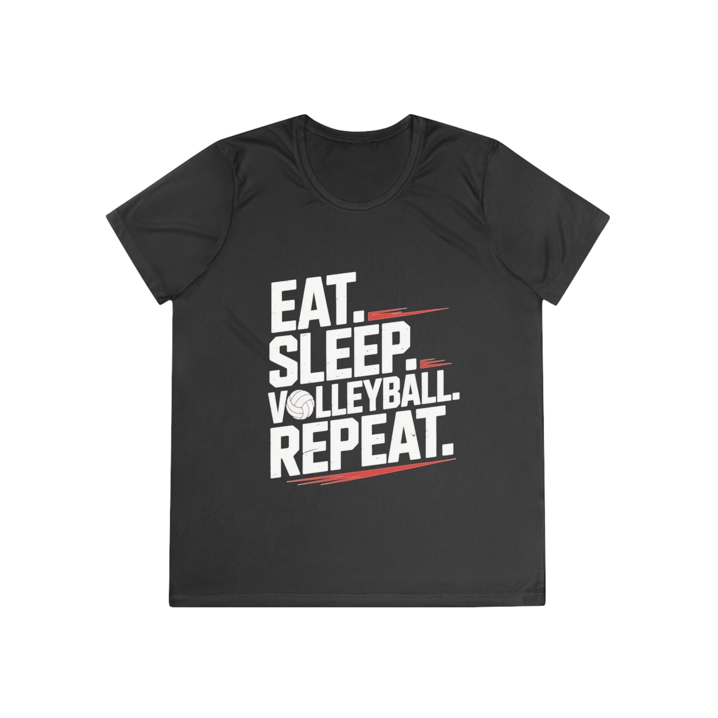 Eat.Sleep.Volleyball.Repeat Ladies Moisture Wicking Tee