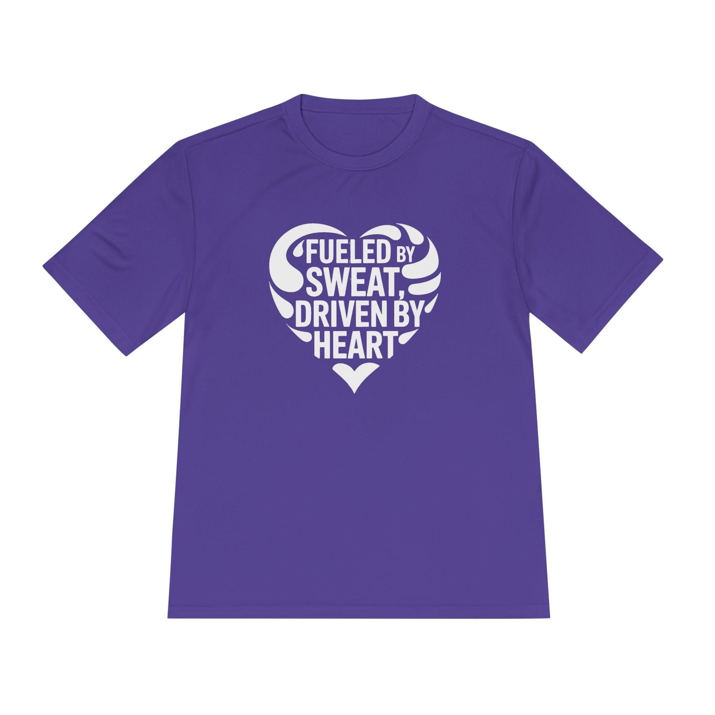 Fueled by Sweat, Driven by Heart Unisex Moisture Wicking Tee