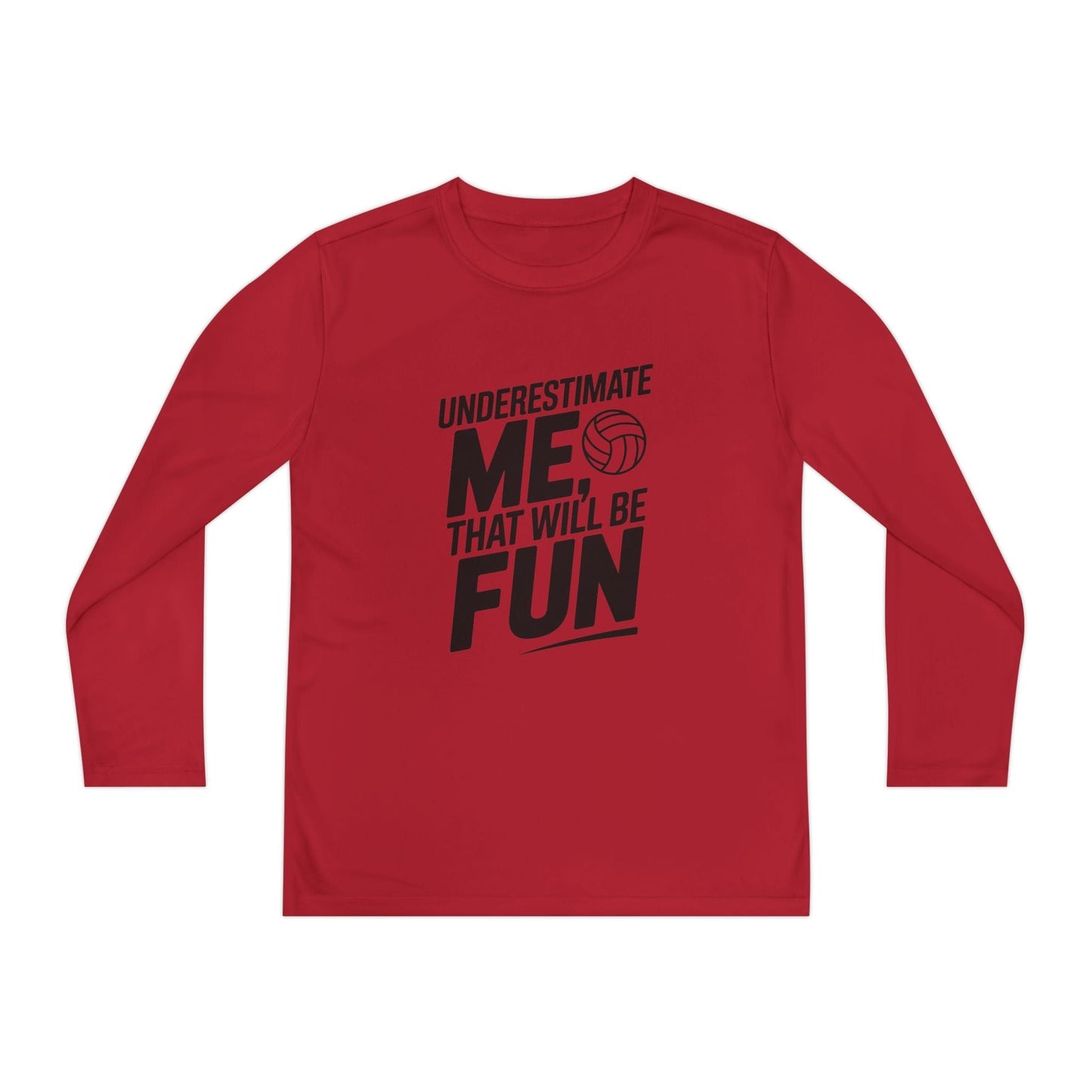 Underestimate Me, Volleyball Youth Long Sleeve Competitor Tee