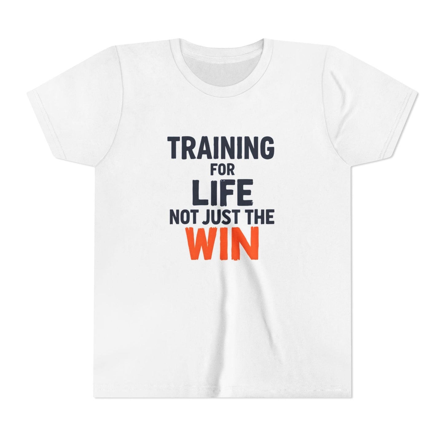 Training for Life, Not Just the Win Youth Short Sleeve Tee