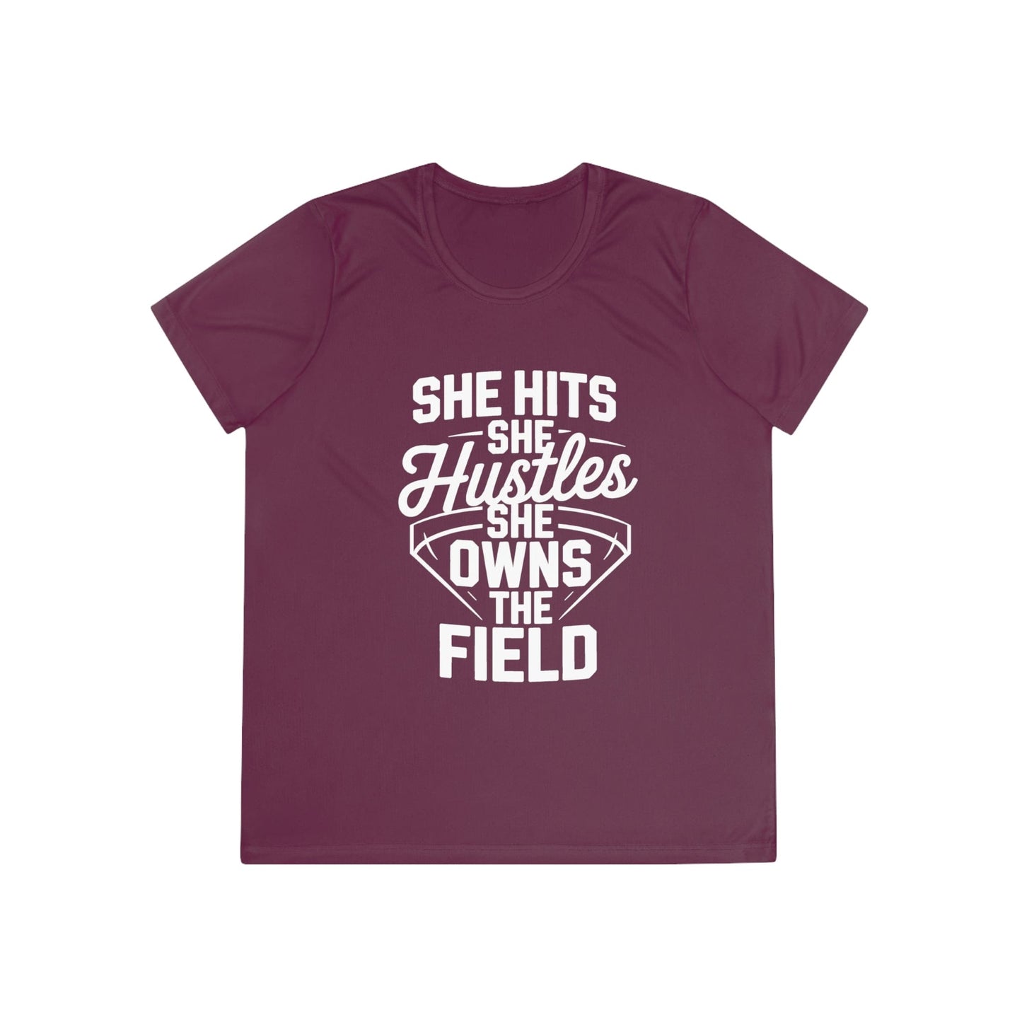 She Hits She Hustles She Owns the Field Ladies Moisture Wicking Tee