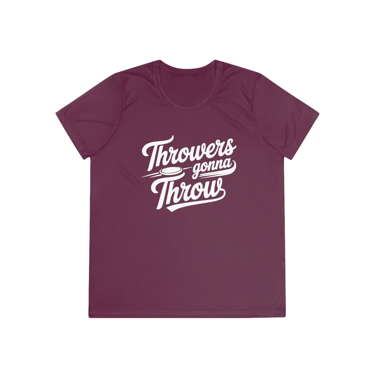 Throwers Gonna Throw Ladies Moisture Wicking Tee