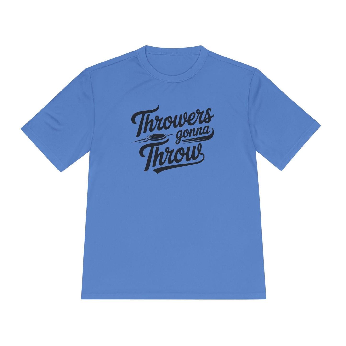 Throwers Gonna Throw Unisex Moisture Wicking Tee
