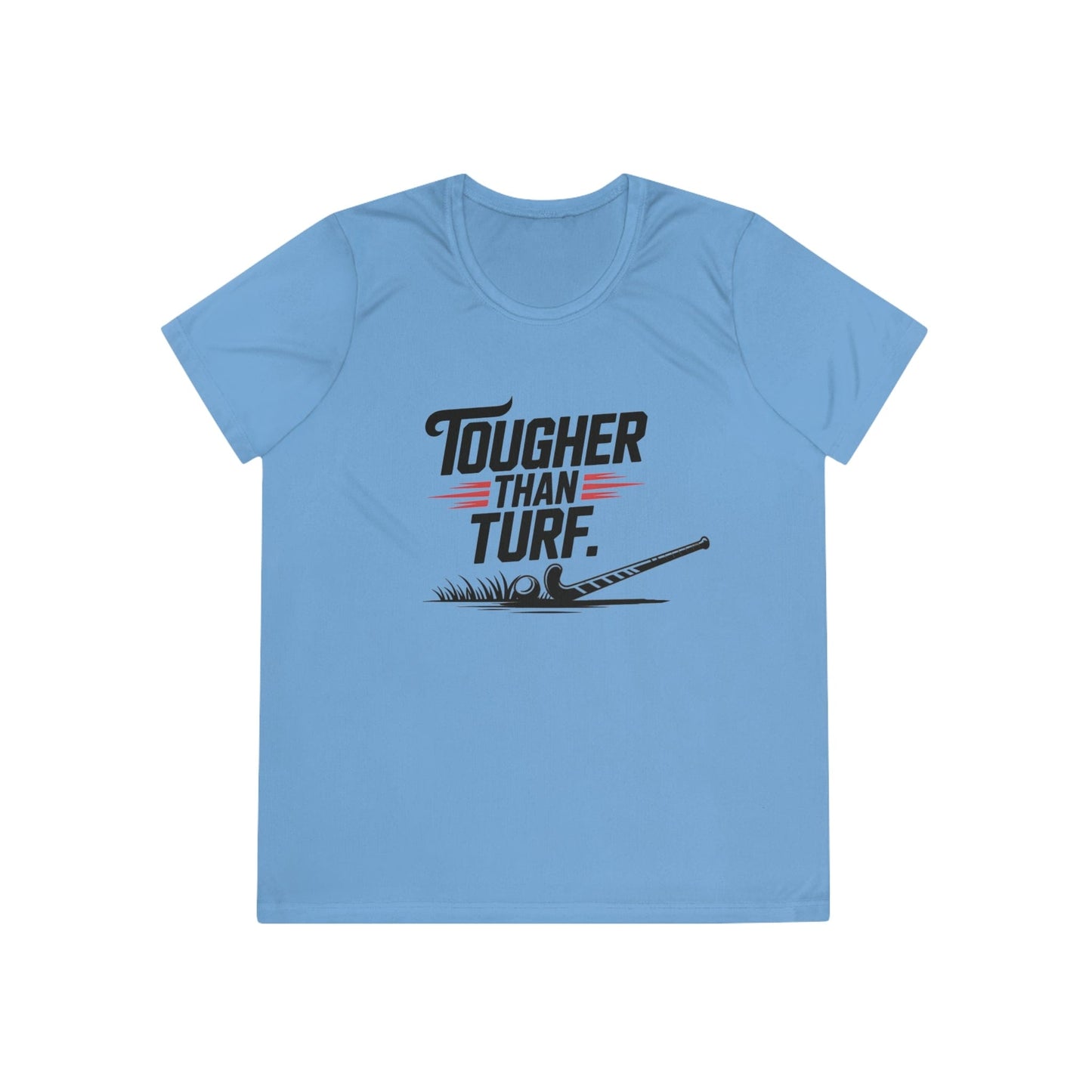 Tougher Than Turf Ladies Moisture Wicking Tee