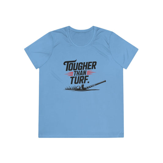 Tougher Than Turf Ladies Moisture Wicking Tee