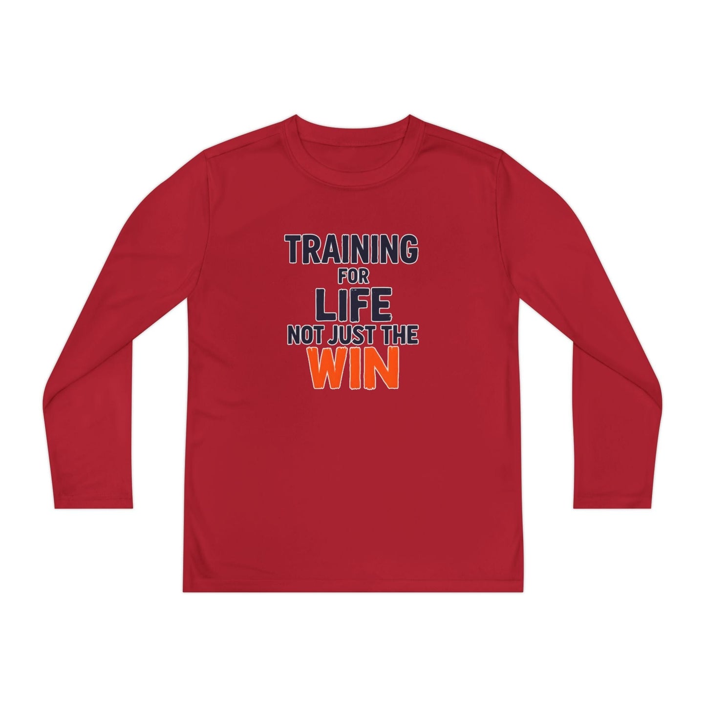 Training for Life, Not Just the Win Youth Long Sleeve Competitor Tee