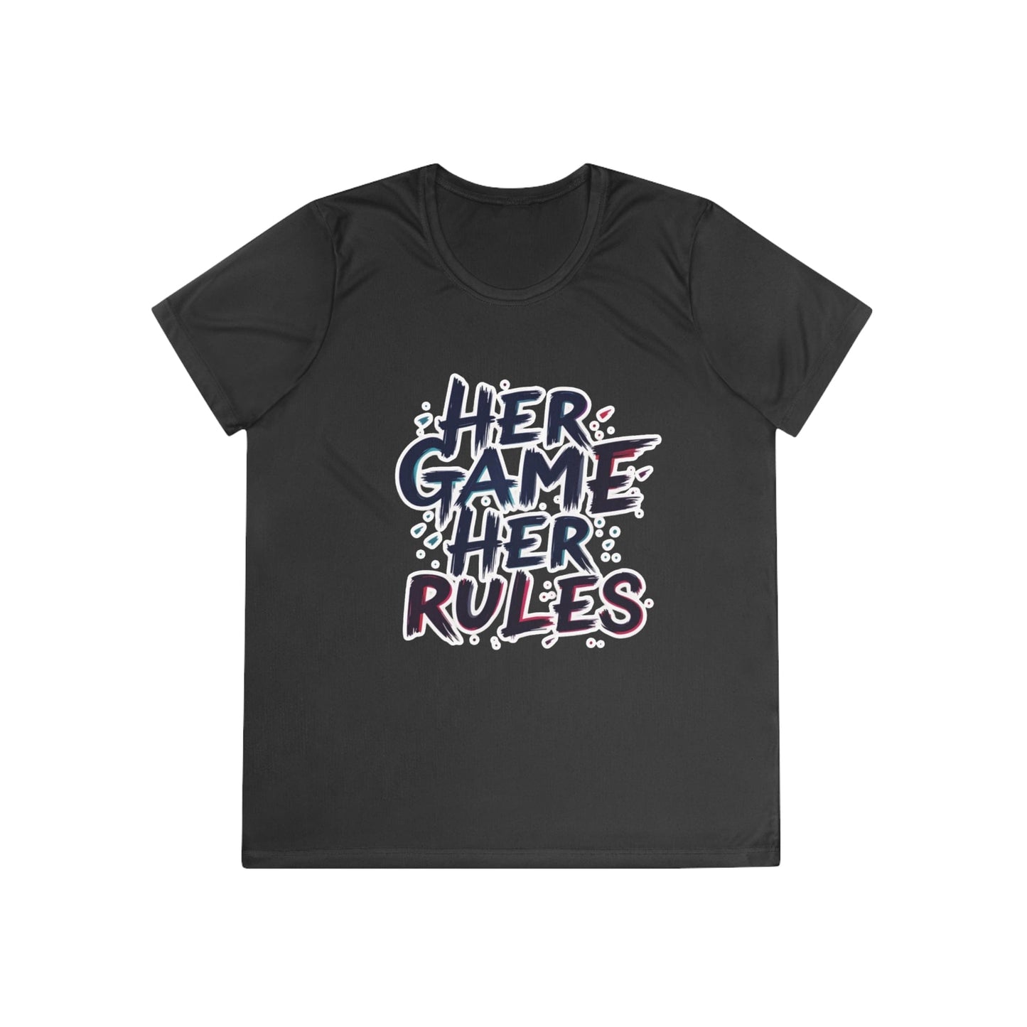 Her Game, Her Rules Ladies Moisture Wicking Tee