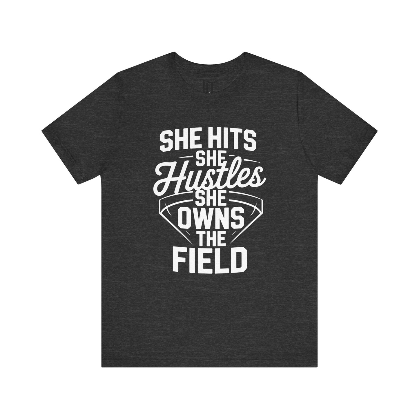 She Hits She Hustles She Owns the Field  T-Shirt
