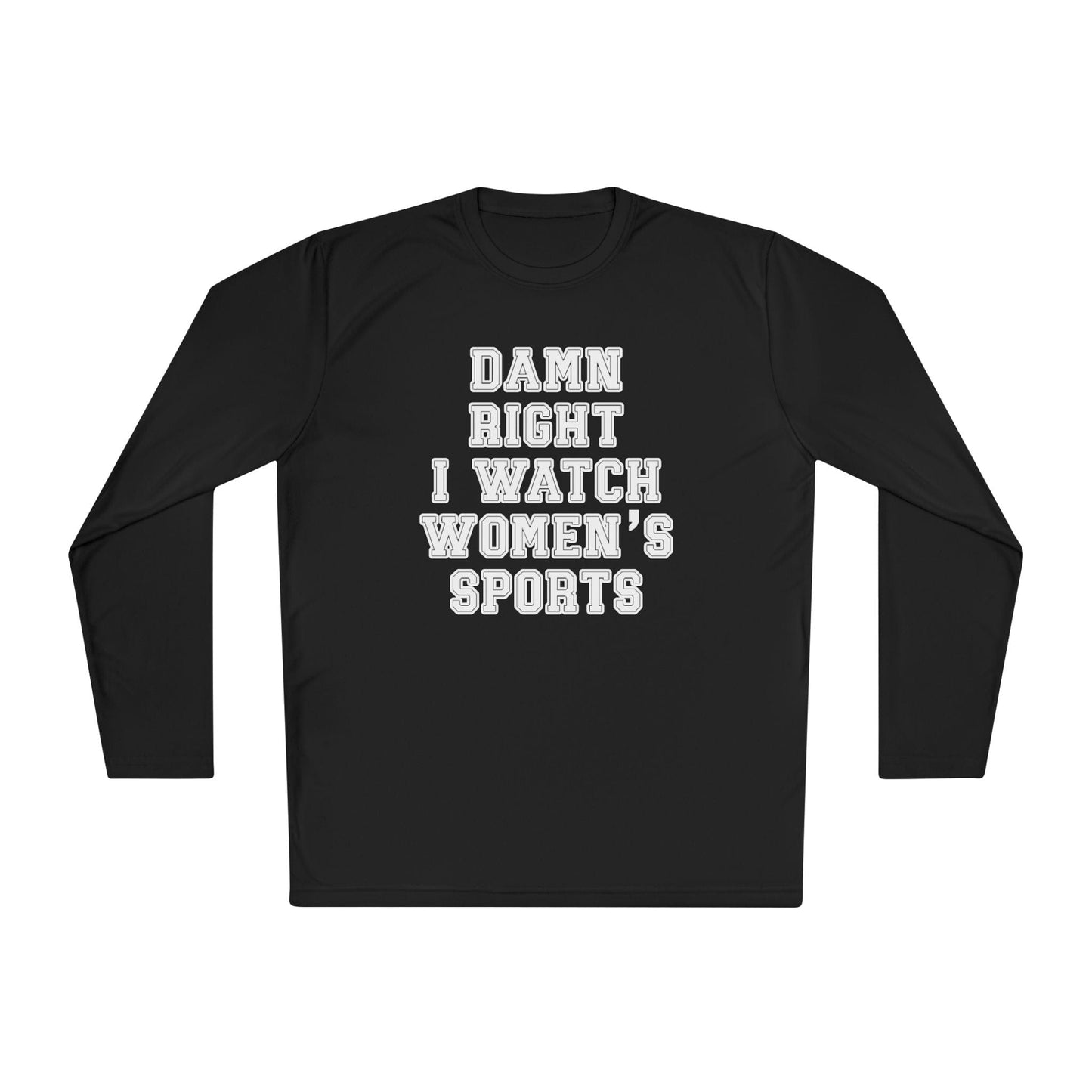 Damn Right I Watch Women's Sports Unisex Lightweight Long Sleeve Tee