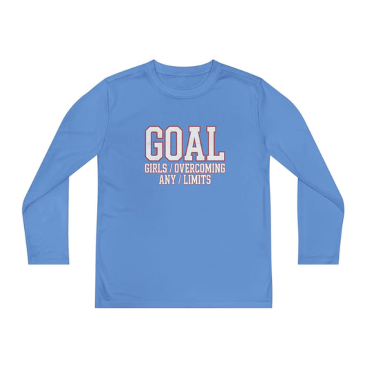 Goal: Girls Overcoming Any Limits Youth Long Sleeve Competitor Tee