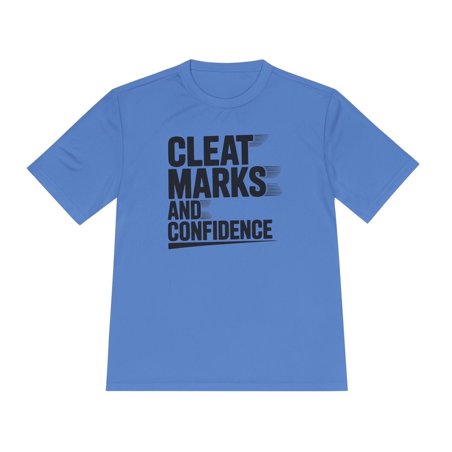 Cleat Marks And Confidence Unisex Moisture Wicking Tee