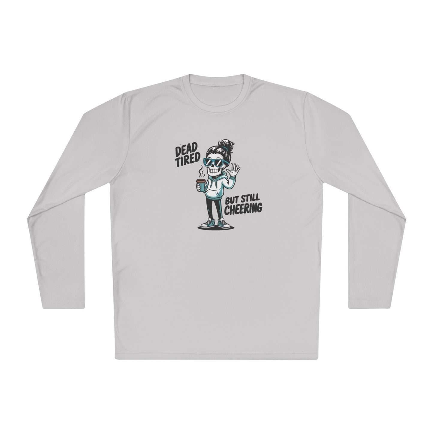 Dead Tired, Still Cheering Lightweight Long Sleeve Tee