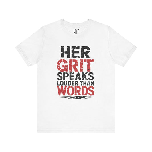 Grit Over Words T-Shirt