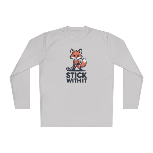 Stick With It Long Sleeve Tee