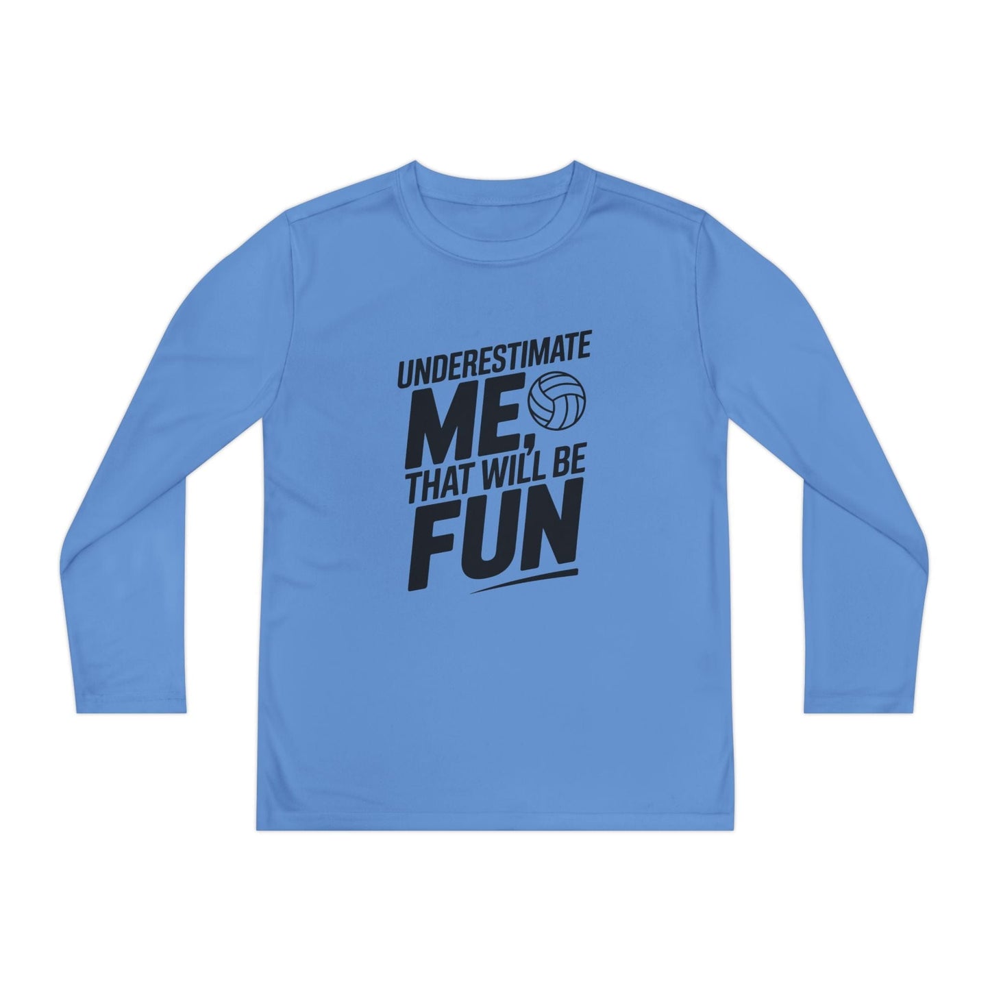 Underestimate Me, Volleyball Youth Long Sleeve Competitor Tee