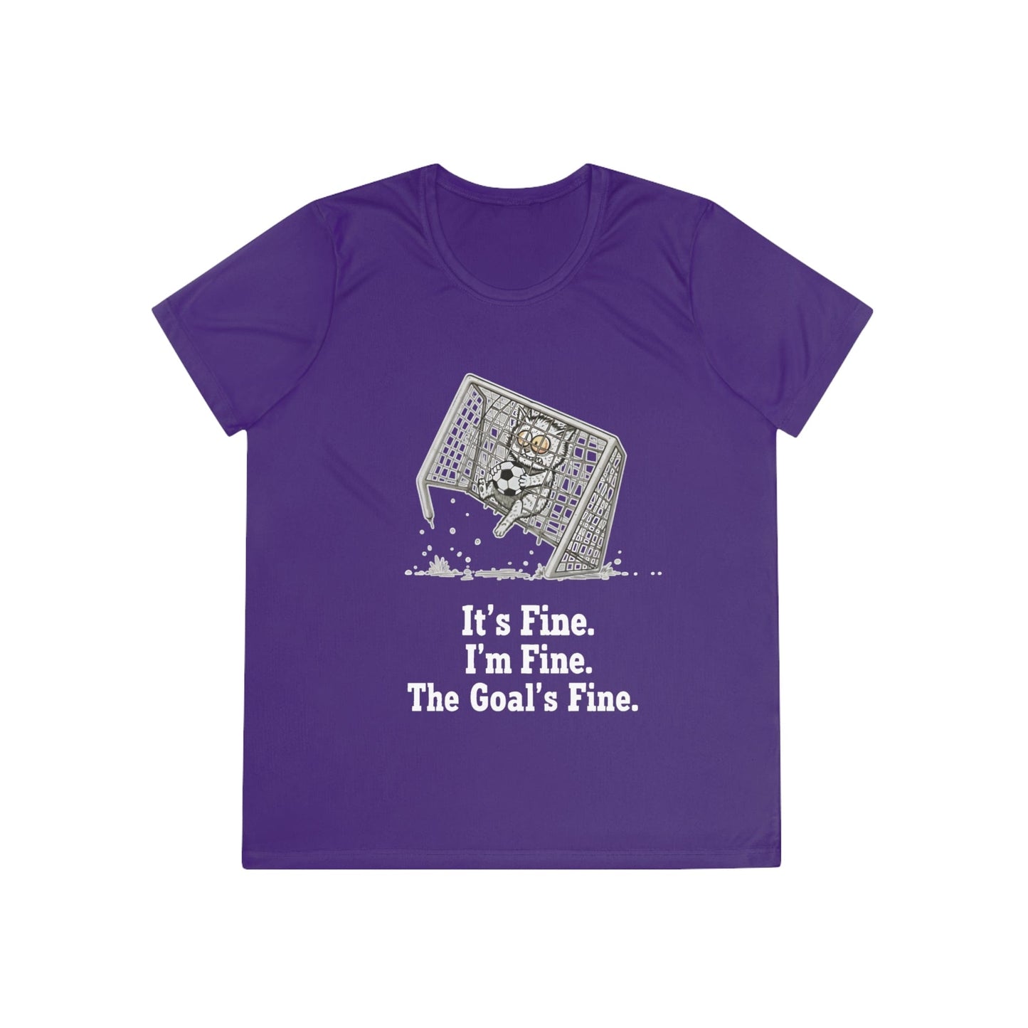 It's Fine, Soccer Ladies Moisture Wicking Tee