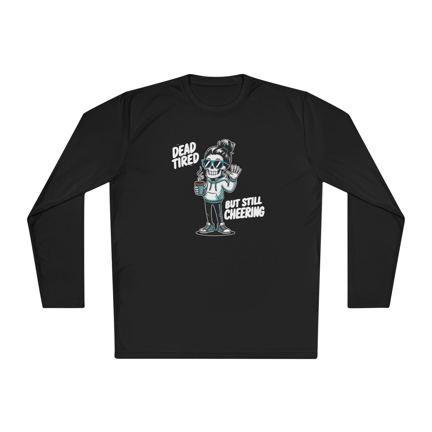 Dead Tired, Still Cheering Lightweight Long Sleeve Tee