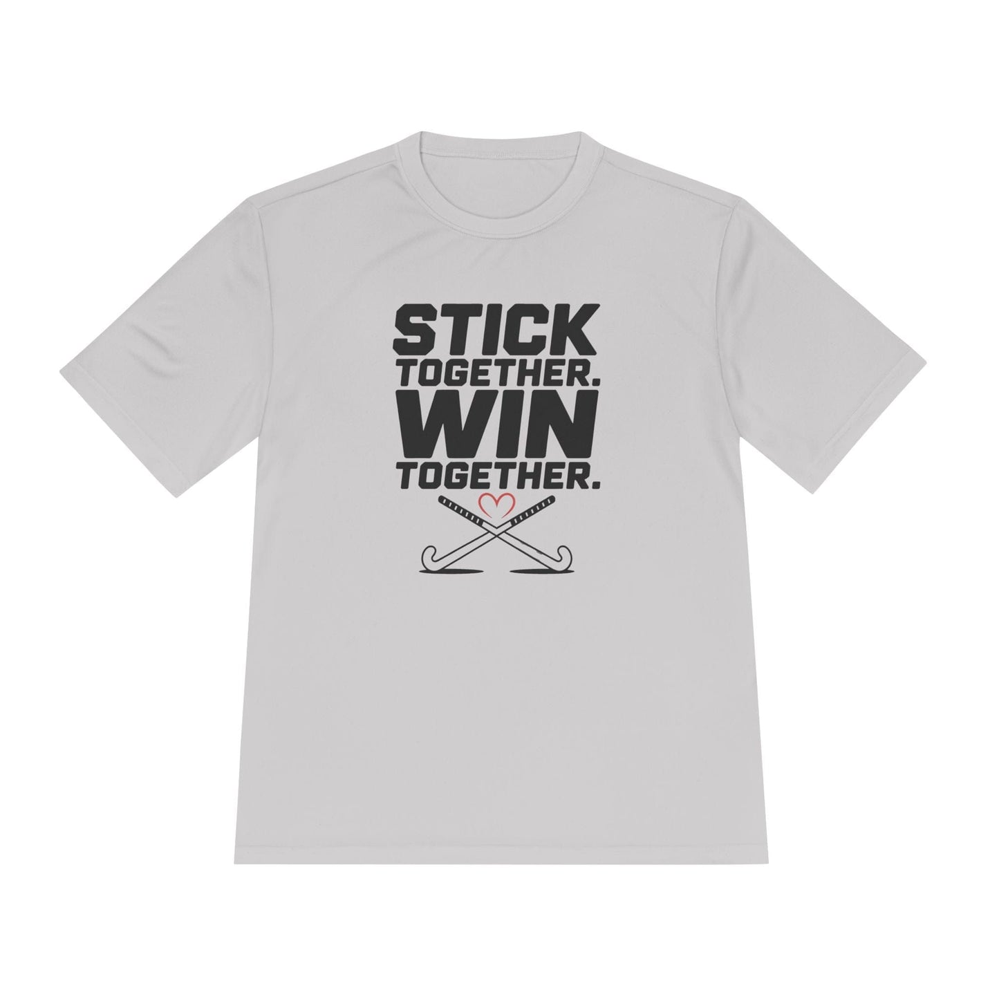 Stick Together. Win Together Unisex Moisture Wicking Tee