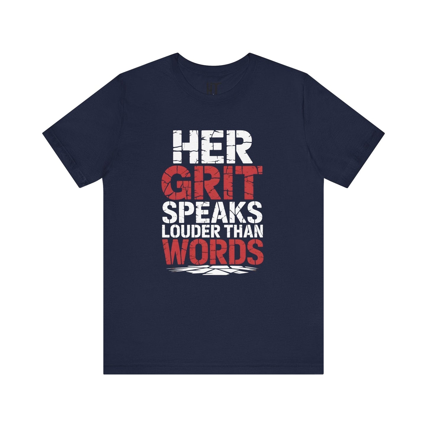 Grit Over Words T-Shirt