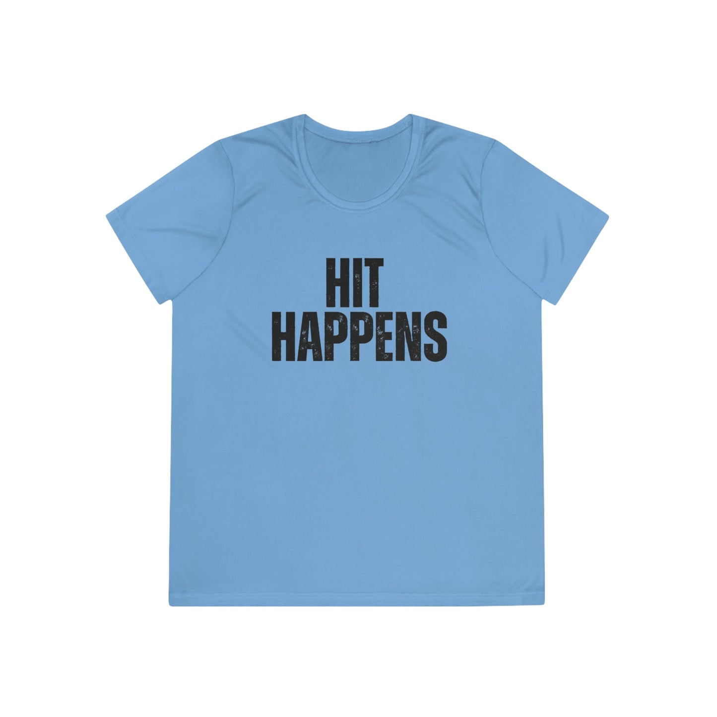Hit Happens Ladies Moisture Wicking Tee