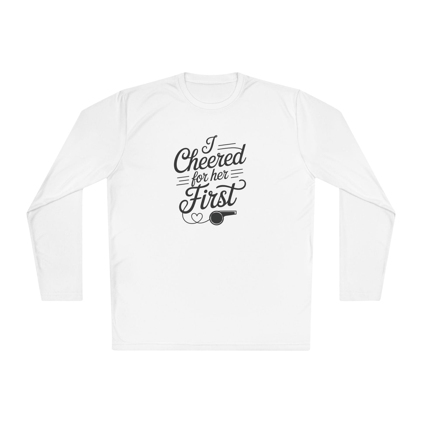 Cheered For Her First Lightweight Long Sleeve Tee