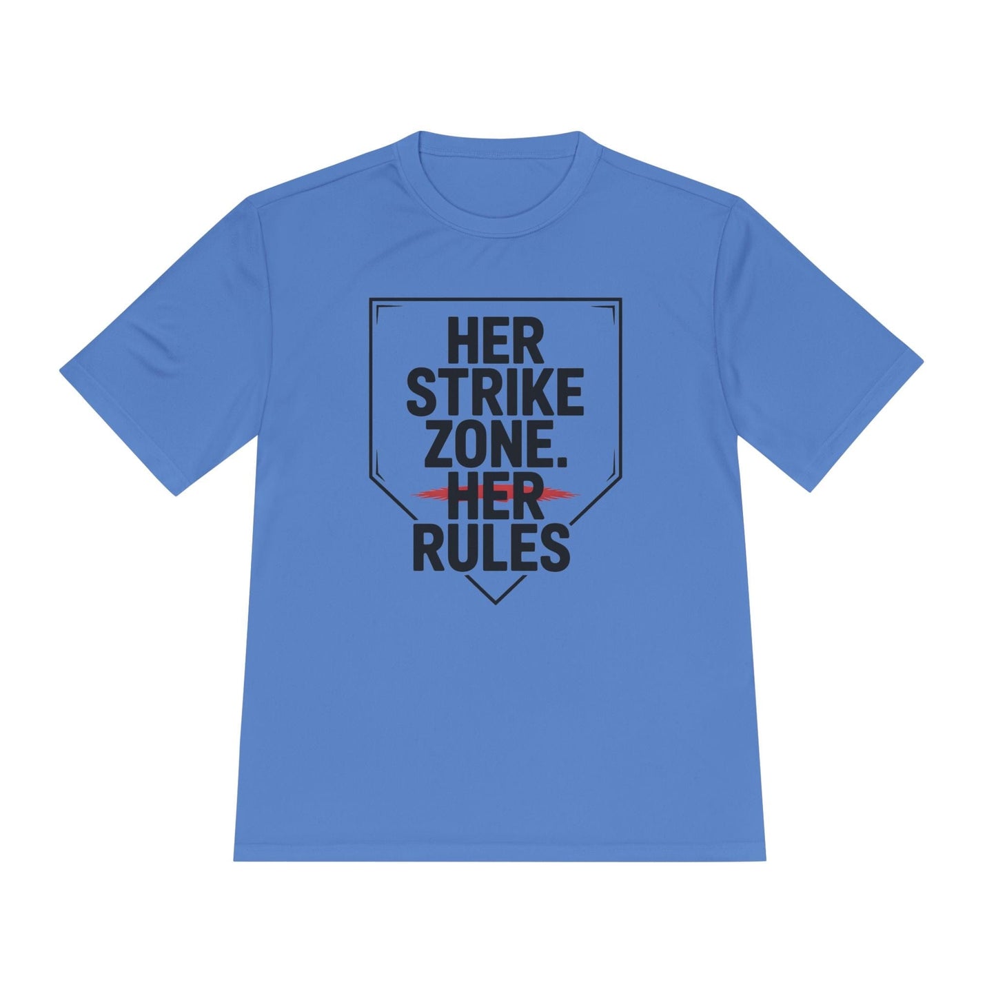 Her Strike Zone, Her Rules Unisex Moisture Wicking Tee