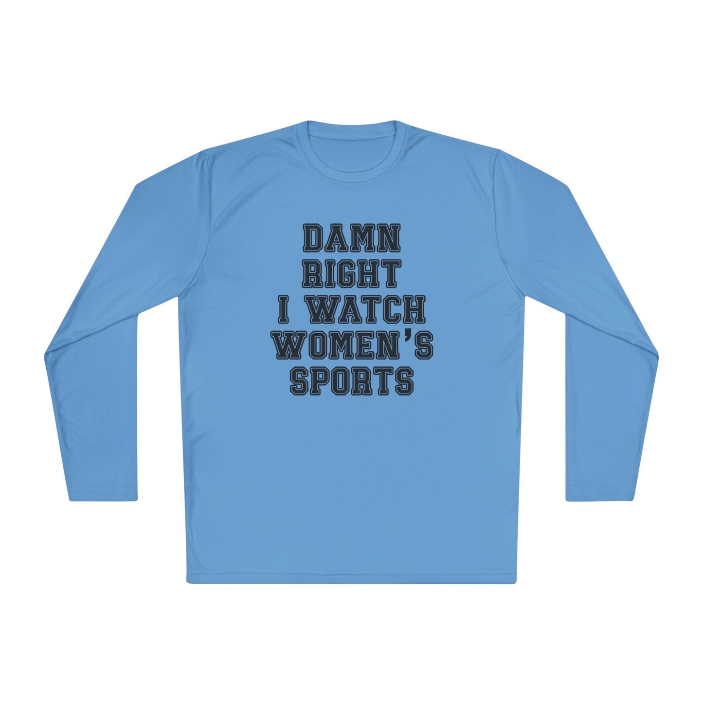 Damn Right I Watch Women's Sports Unisex Lightweight Long Sleeve Tee