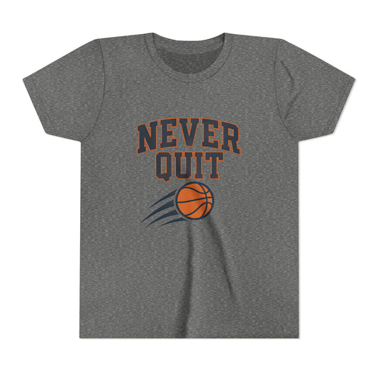 Never Quit Basketball Youth Short Sleeve Tee