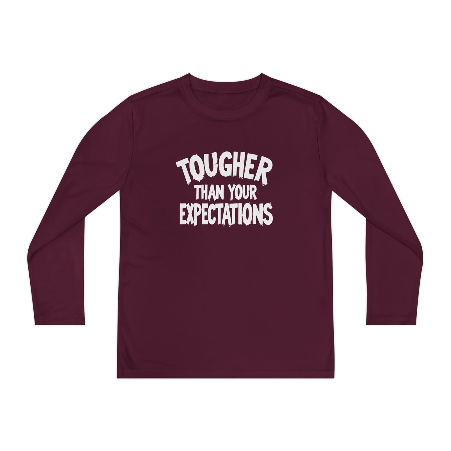 Tougher Than Your Expectations Youth Long Sleeve Competitor Tee