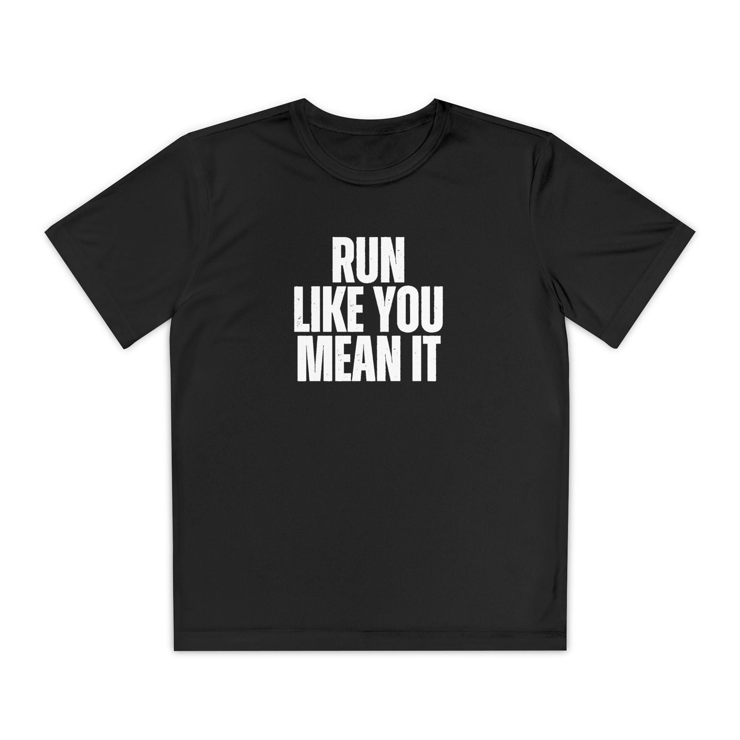 Run Like You Mean It Youth Moisture Wicking Tee