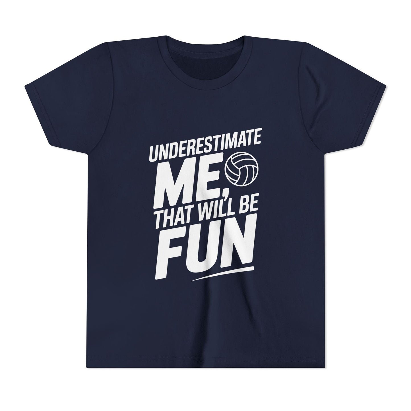 Underestimate Me, Volleyball Youth Short Sleeve Tee