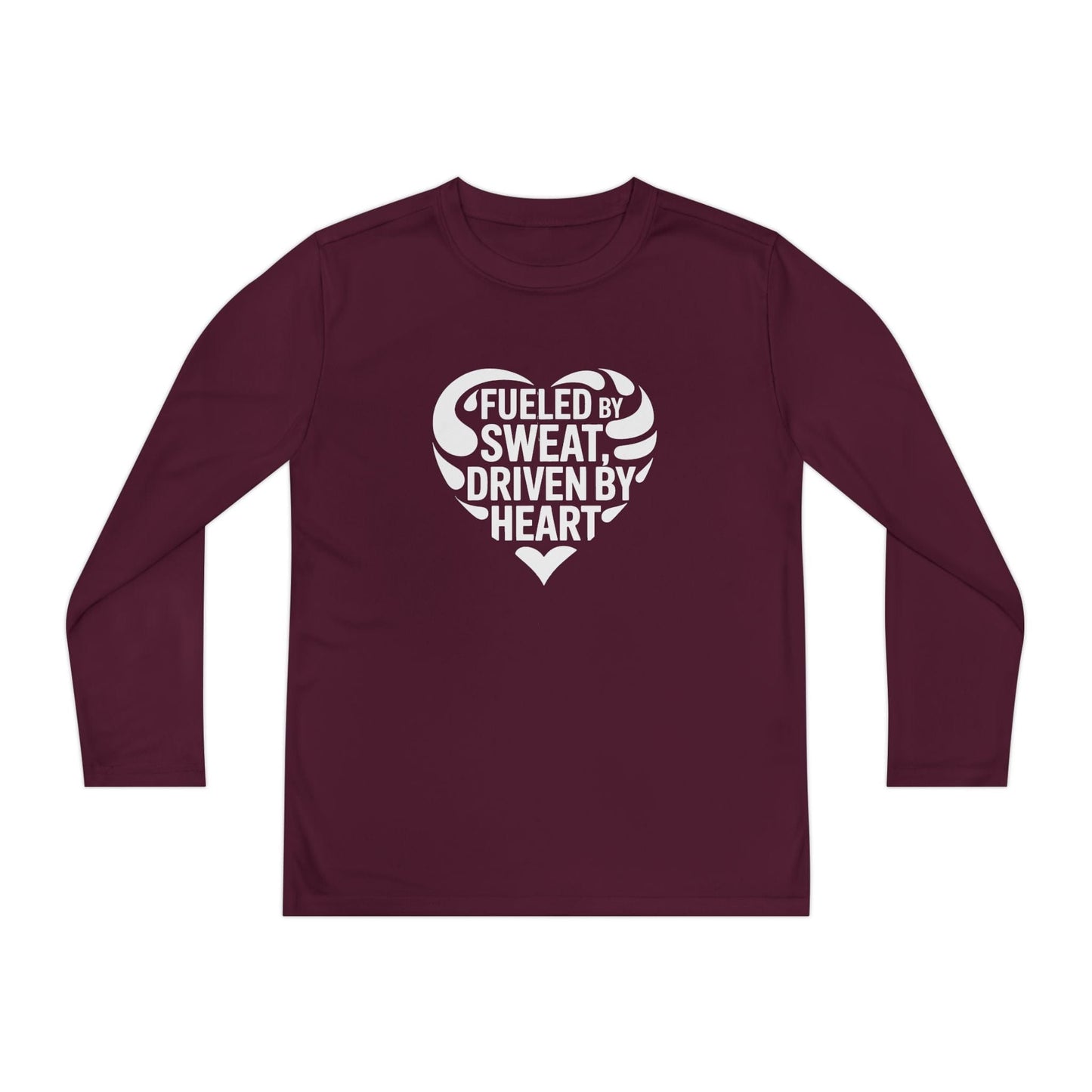 Fueled by Sweat, Driven by Heart Youth Long Sleeve Competitor Tee