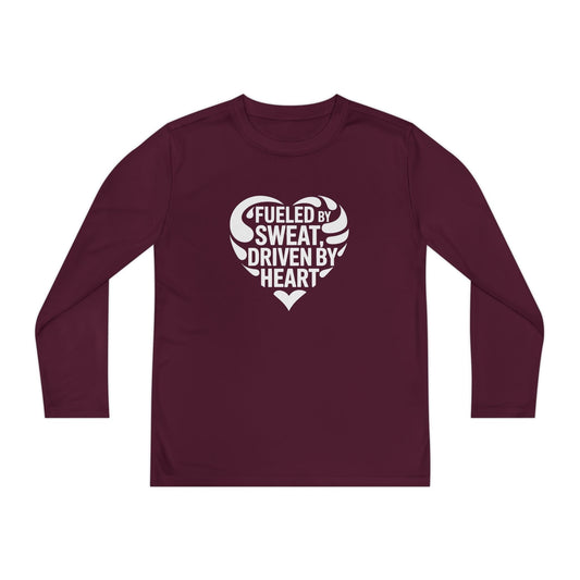 Fueled by Sweat, Driven by Heart Youth Long Sleeve Competitor Tee