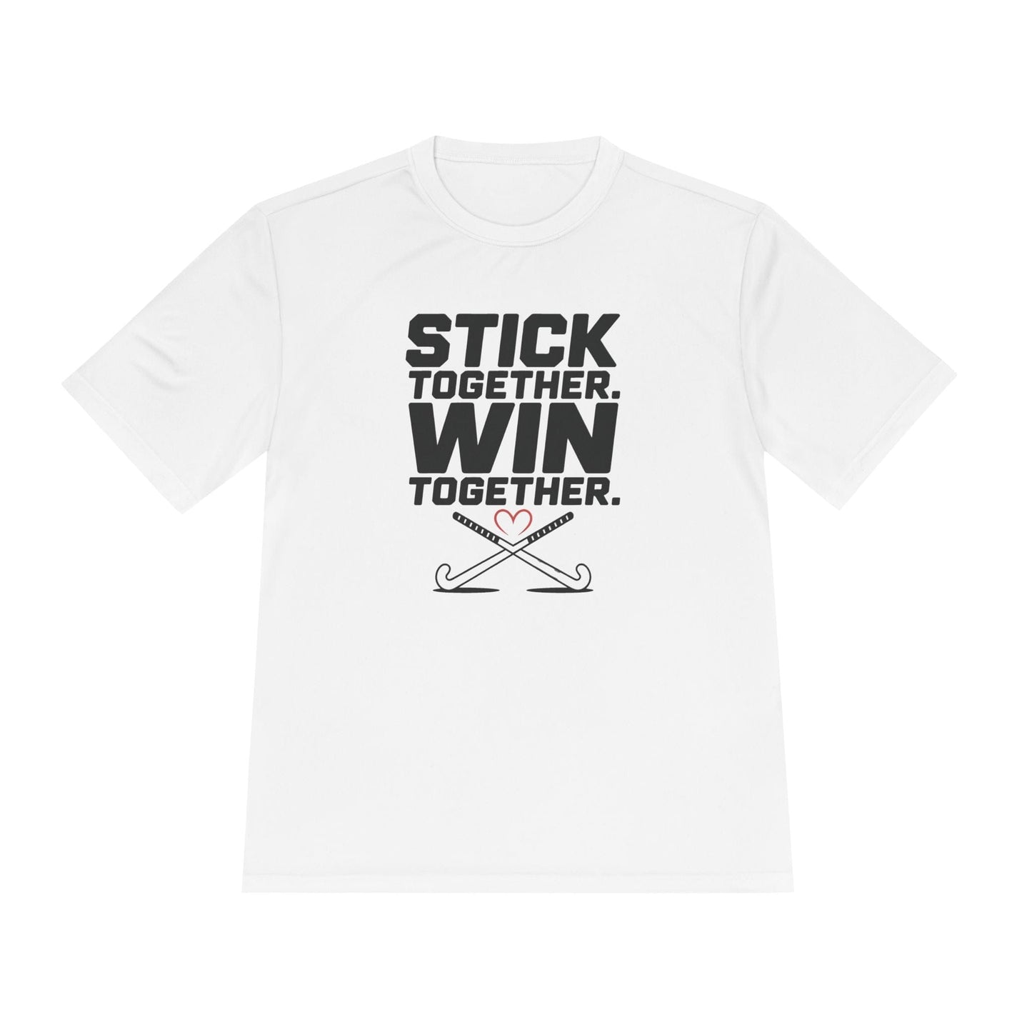 Stick Together. Win Together Unisex Moisture Wicking Tee