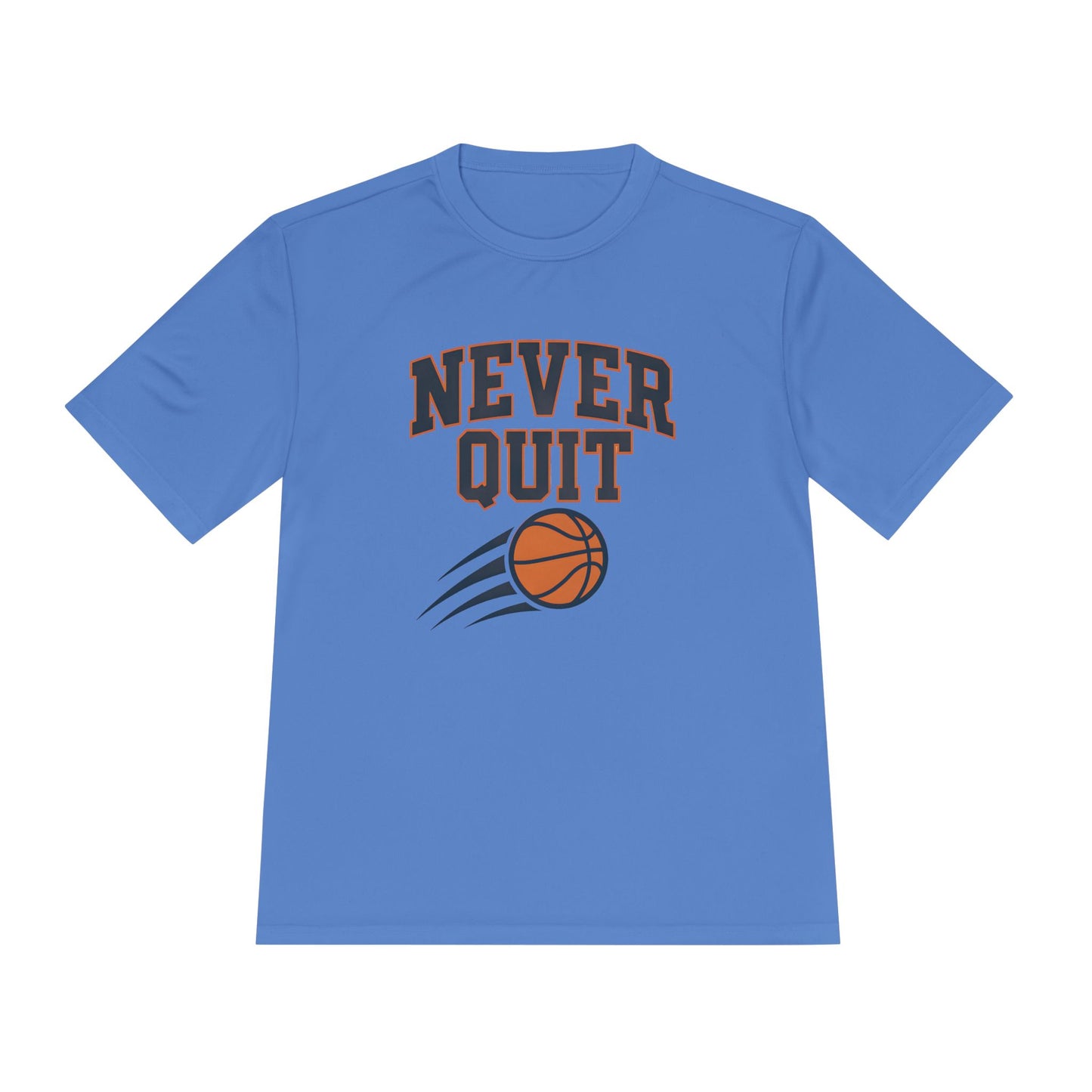 Never Quit Basketball Unisex Moisture Wicking Tee