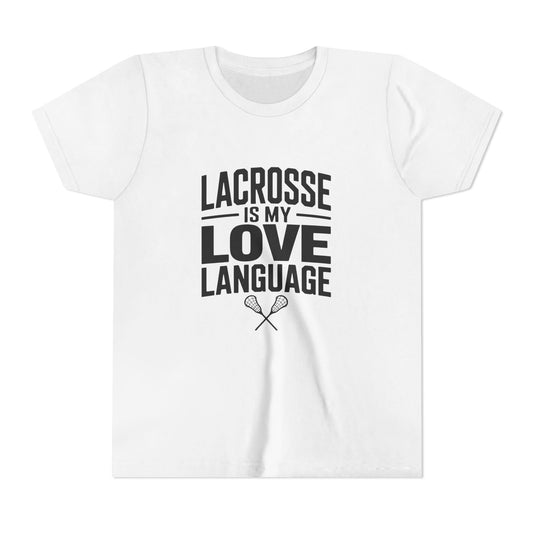 Lacrosse Is My Love Language Youth Short Sleeve Tee