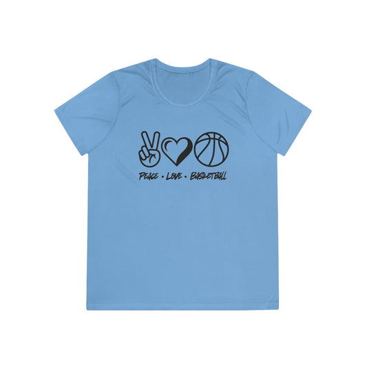 Peace • Love • Basketball Ladies Moisture Wicking Tee
