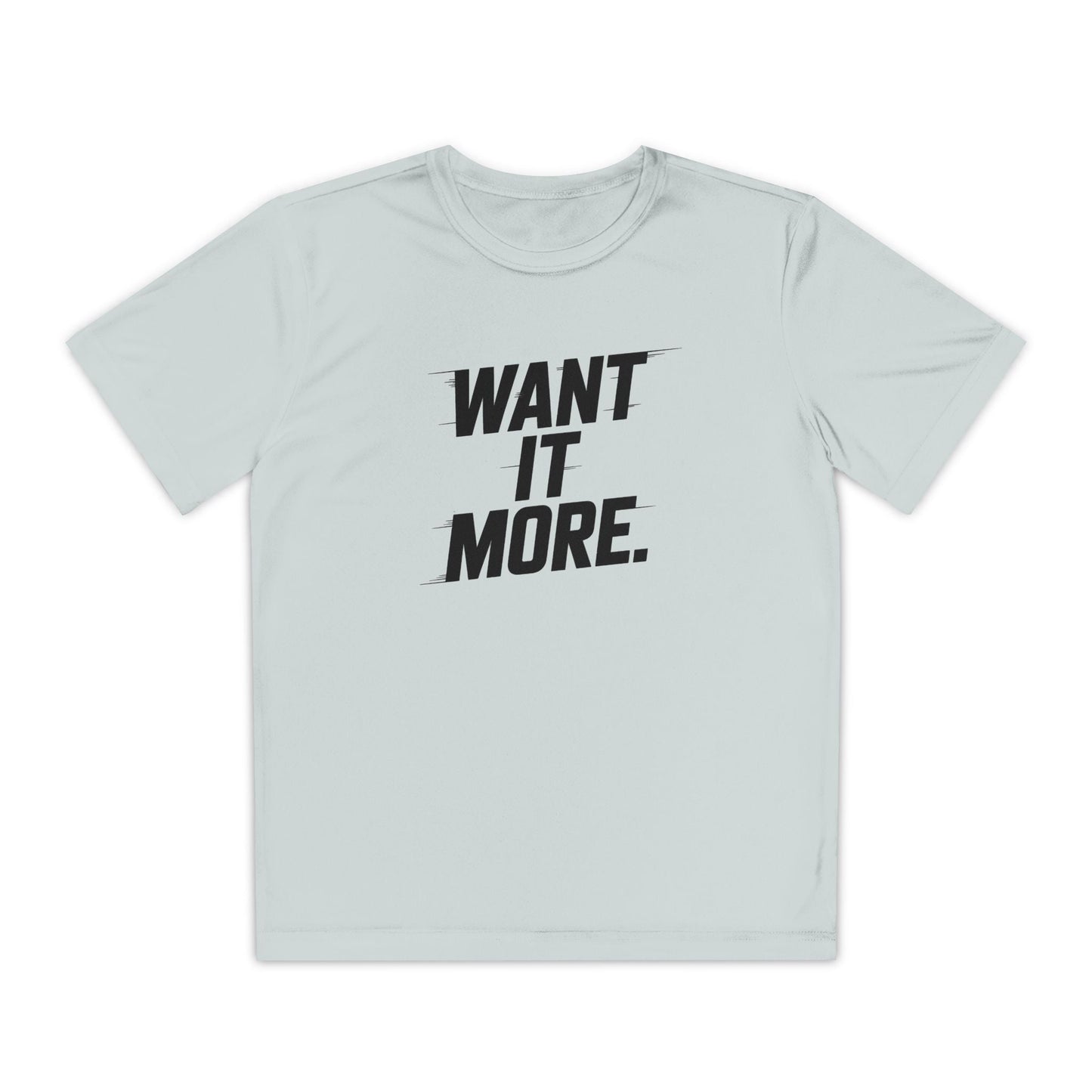 Want It More Youth Moisture Wicking Tee