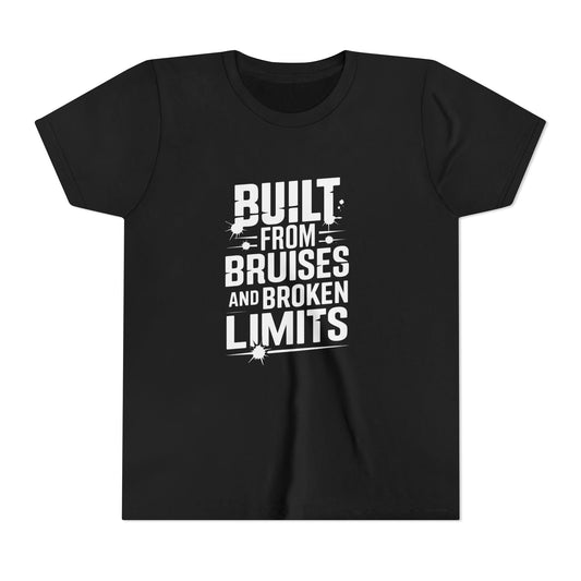 Built From Bruises And Broken Limits Youth Short Sleeve Tee