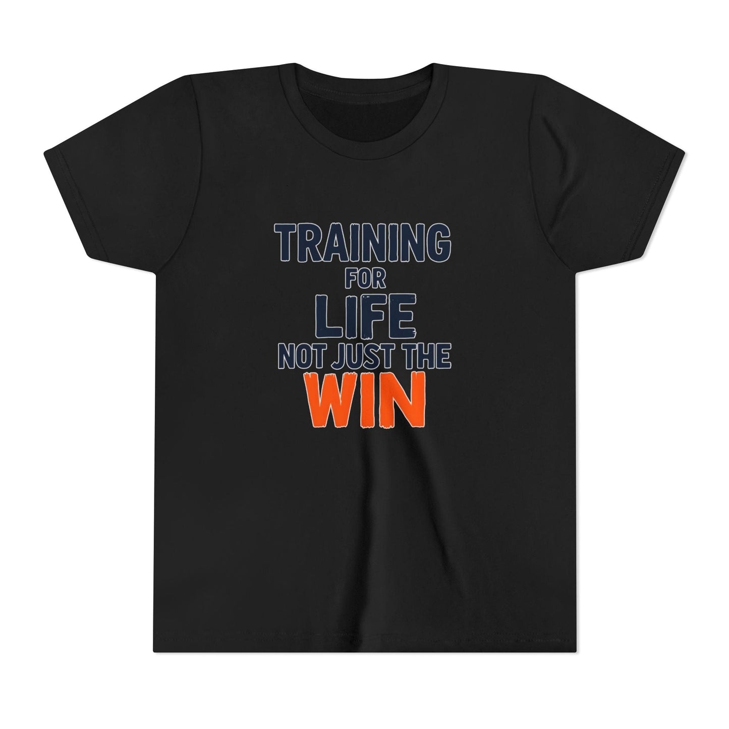 Training for Life, Not Just the Win Youth Short Sleeve Tee