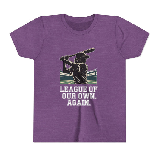 League Of Our Own, Again Youth Short Sleeve Tee