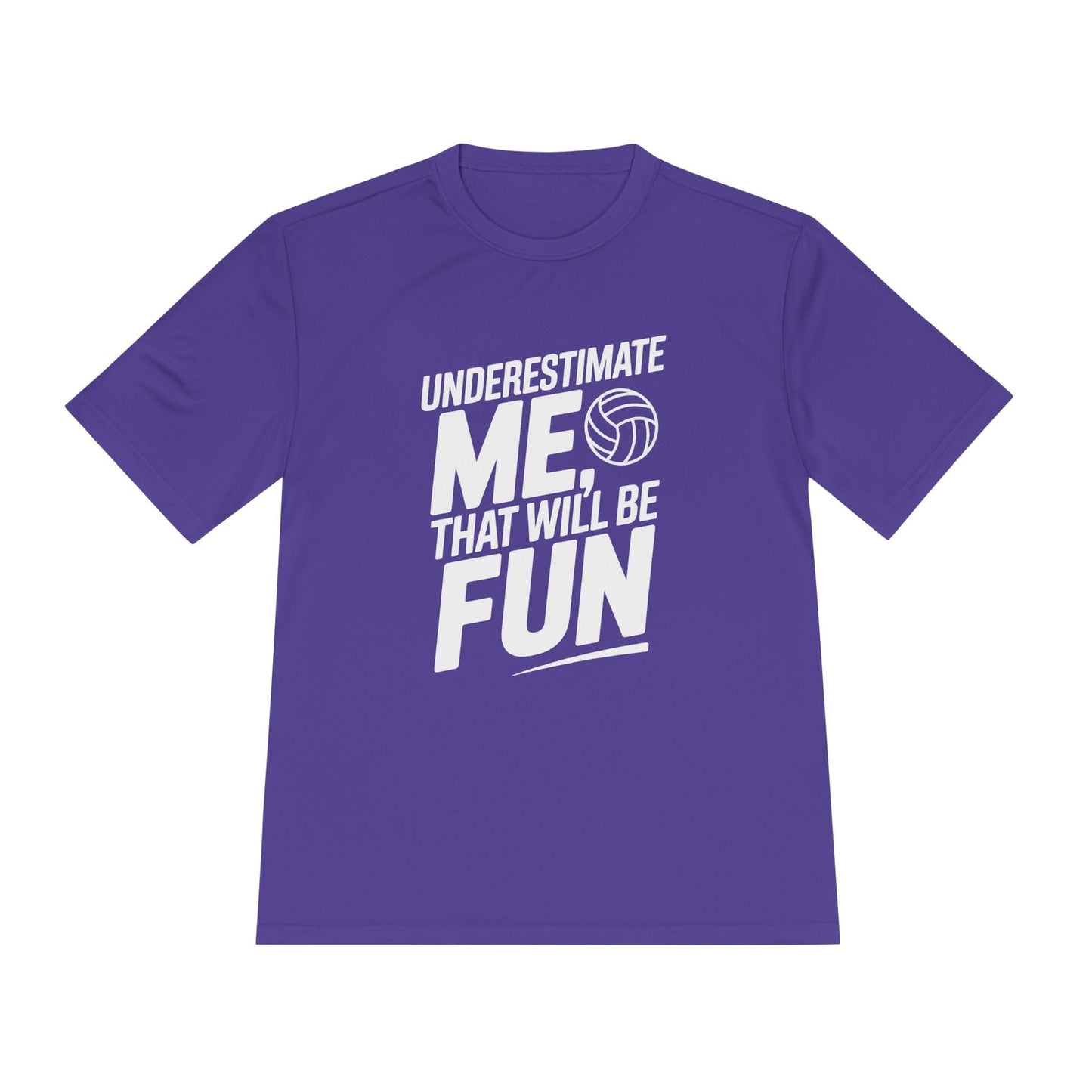 Underestimate Me, Volleyball Unisex Moisture Wicking Tee