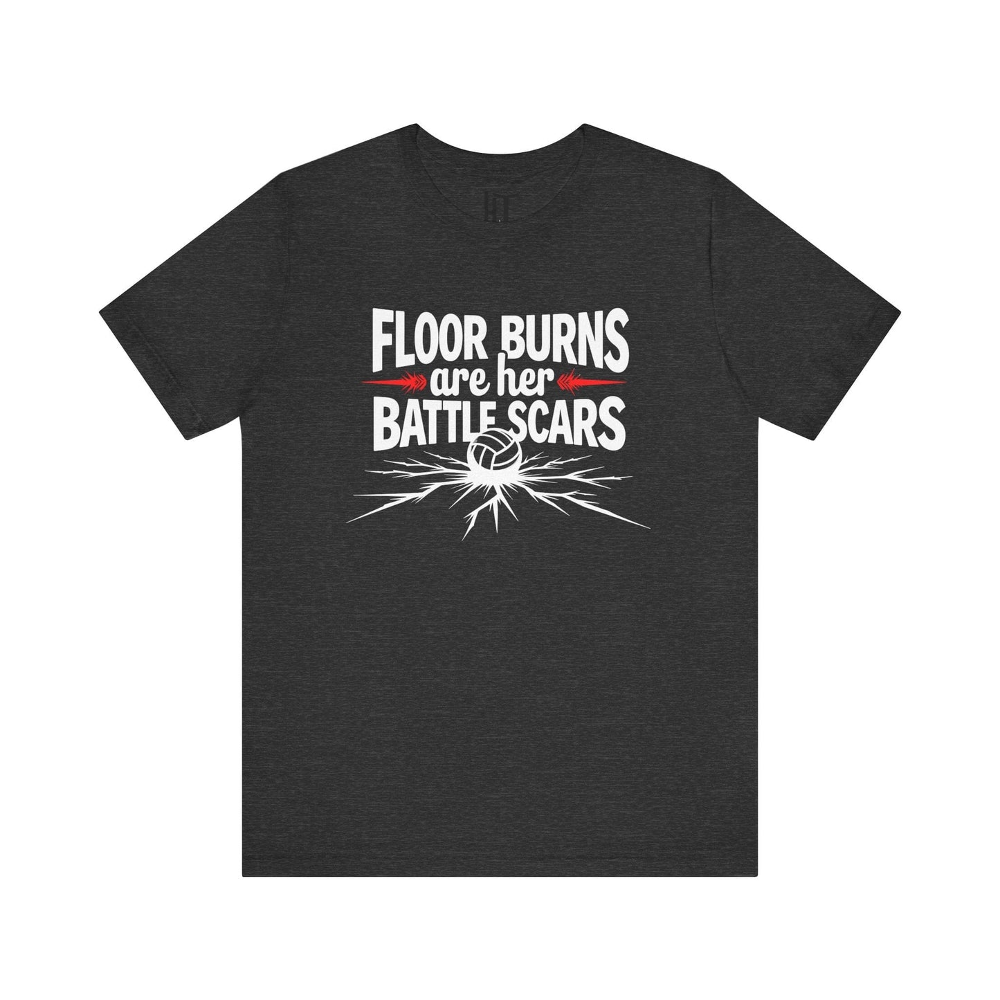 Floor Burns Are Her Battlescars T-Shirt
