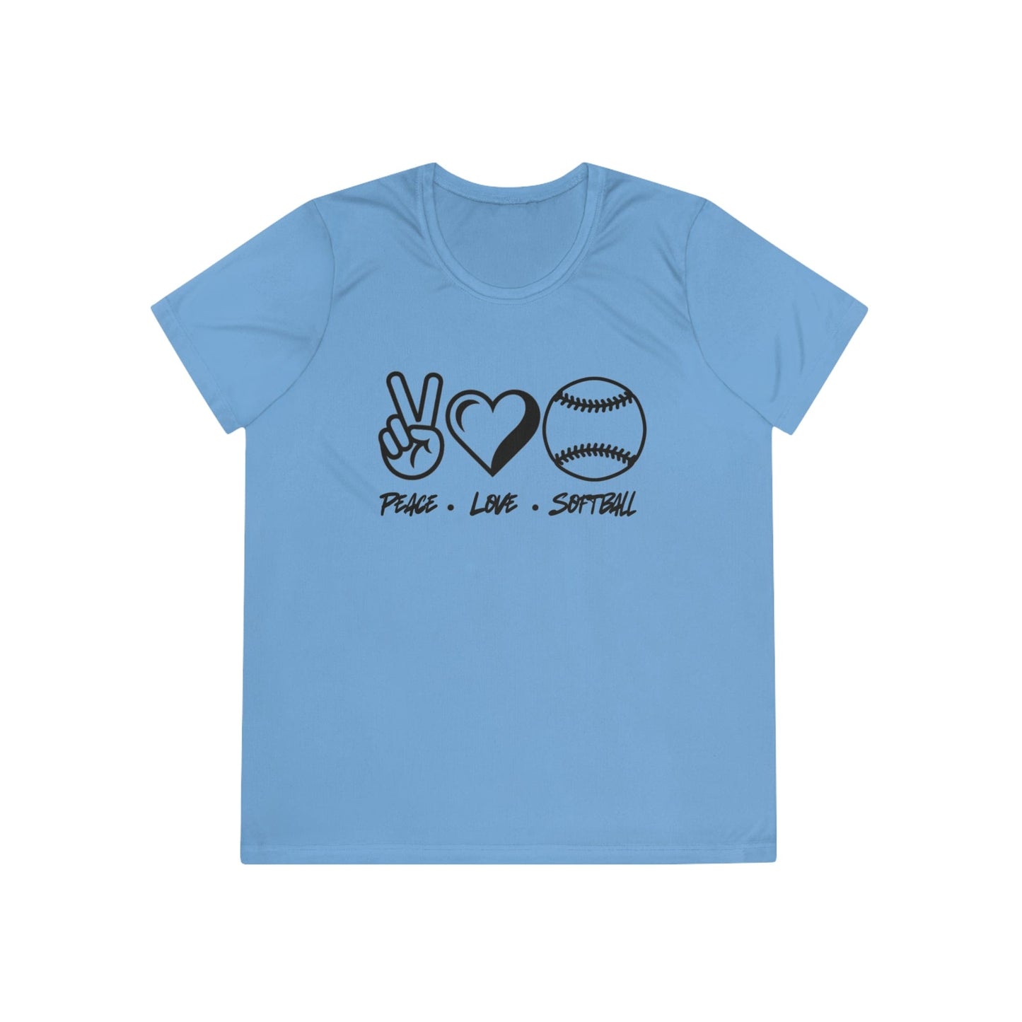 Peace • Love • Softball  Ladies Moisture Wicking Tee